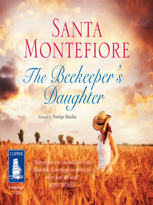 Title details for The Beekeeper's Daughter by Santa Montefiore - Available